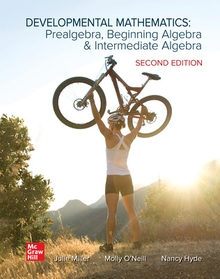 Developmental Mathematics Prealgebra Beginning Algebra Intermediate Algebra 2nd Edition Julie Miller