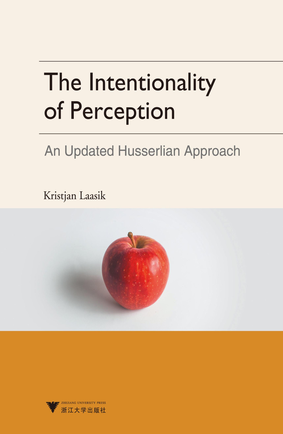 The Intentionality Of Perception An Updated Husserlian Approach1 Kristjan Laasik