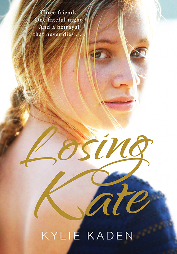 Losing Kate Kylie Kaden
