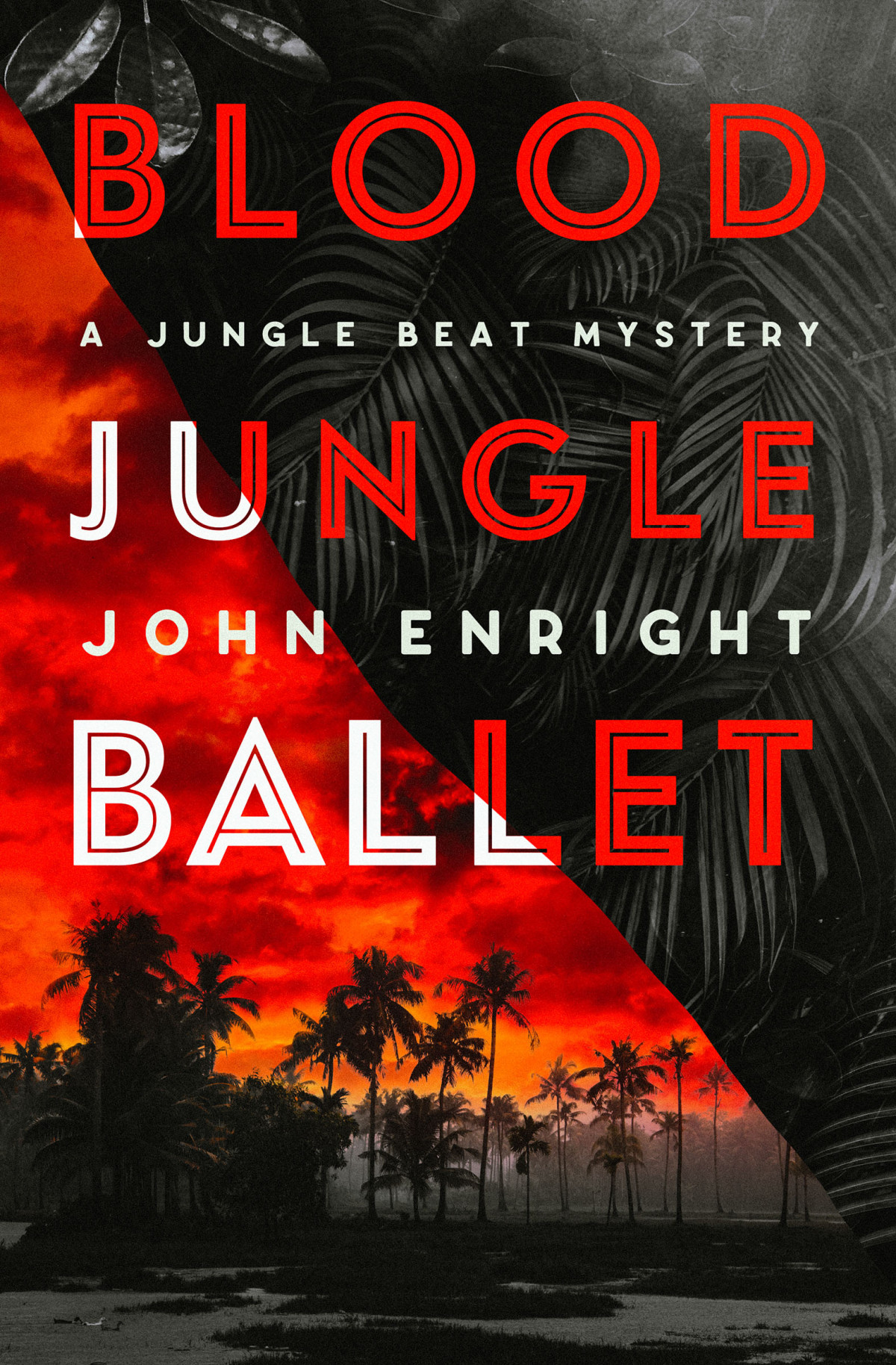 Blood Jungle Ballet John Enright