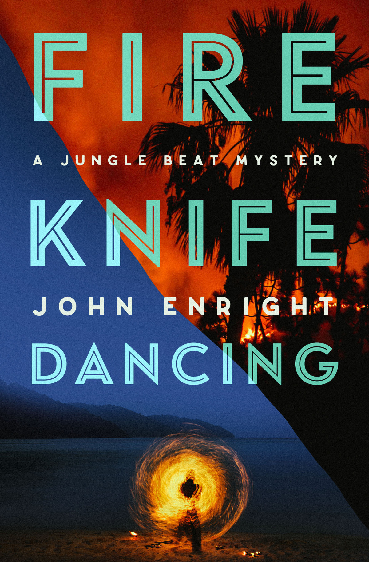 Fire Knife Dancing John Enright