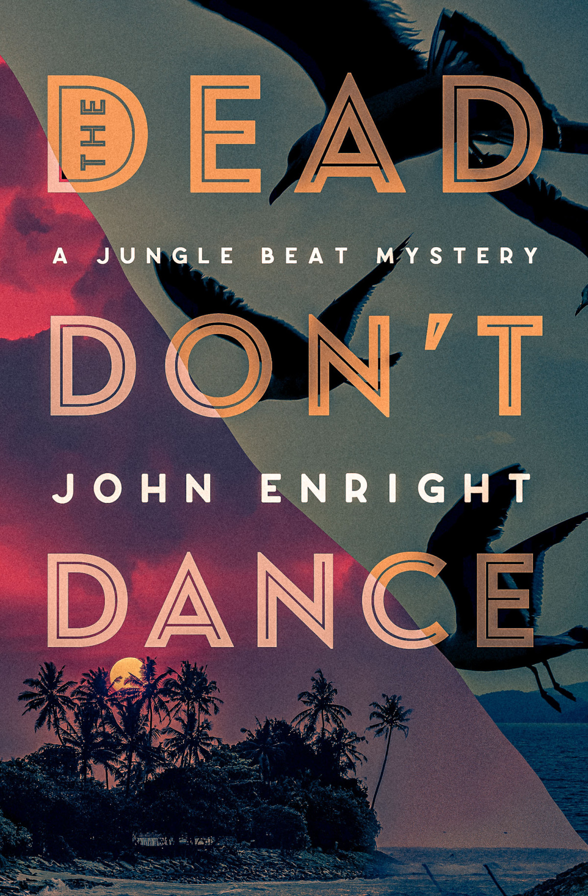 The Dead Dont Dance John Enright