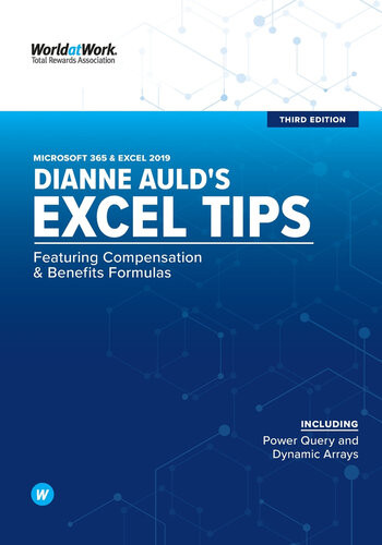 Dianne Aulds Excel Tips Featuring Compensation And Benefits Formulas Third Edition 3rd Edition Dianne Auld
