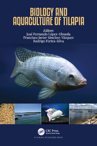 Biology And Aquaculture Of Tilapia First Jos Fernando Lpezolmeda