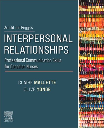 Interpersonal Relationships Professional Communication Skills For Canadian Nurses Elizabeth C Arnold