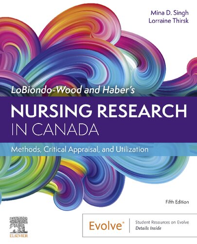 Nursing Research In Canada Fifth Edition Mina D Singh Geri Lobiondowood