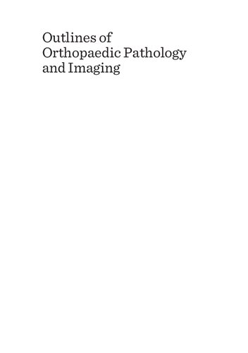 Outlines Of Orthopaedic Pathology And Imaging Teamira 1st Edition Dariusz Borys