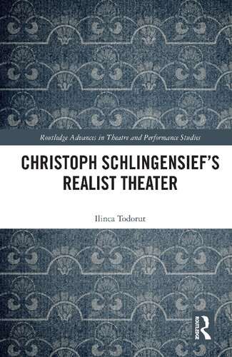 Christoph Schlingensiefs Realist Theater 1st Edition Ilinca Todorut