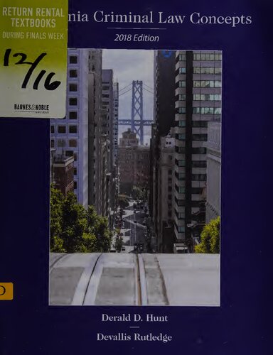 California Criminal Law Concepts 2018 Edition Hunt