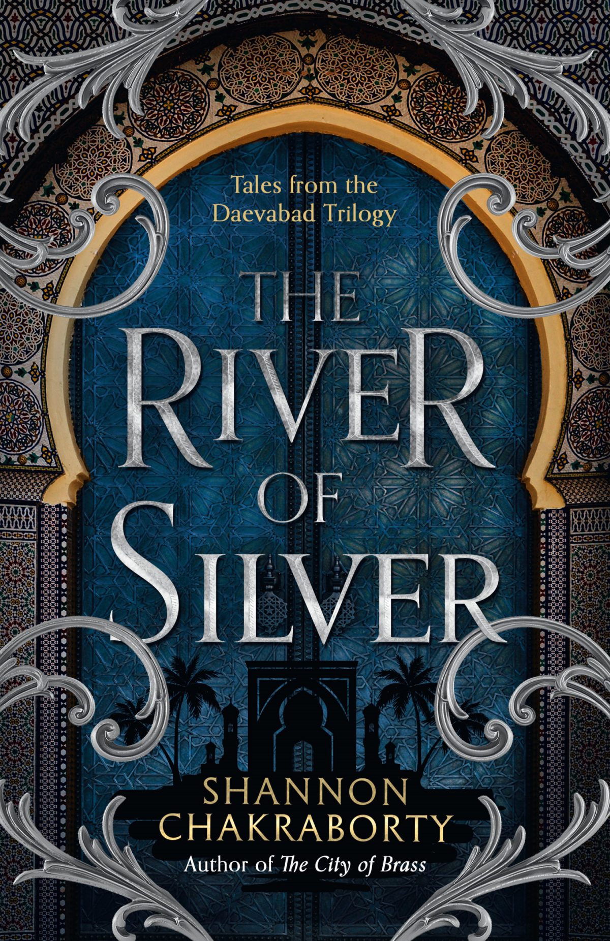 The River Of Silver Shannon Chakraborty