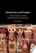 Democracy And Empire Ins Valdez
