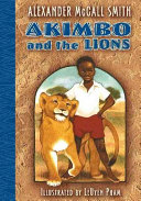 Akimbo And The Lions Alexander Mccall Smith