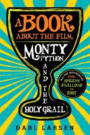A Book About The Film Monty Python And The Holy Grail All The References From African Swallows To Zoot Darl Larsen