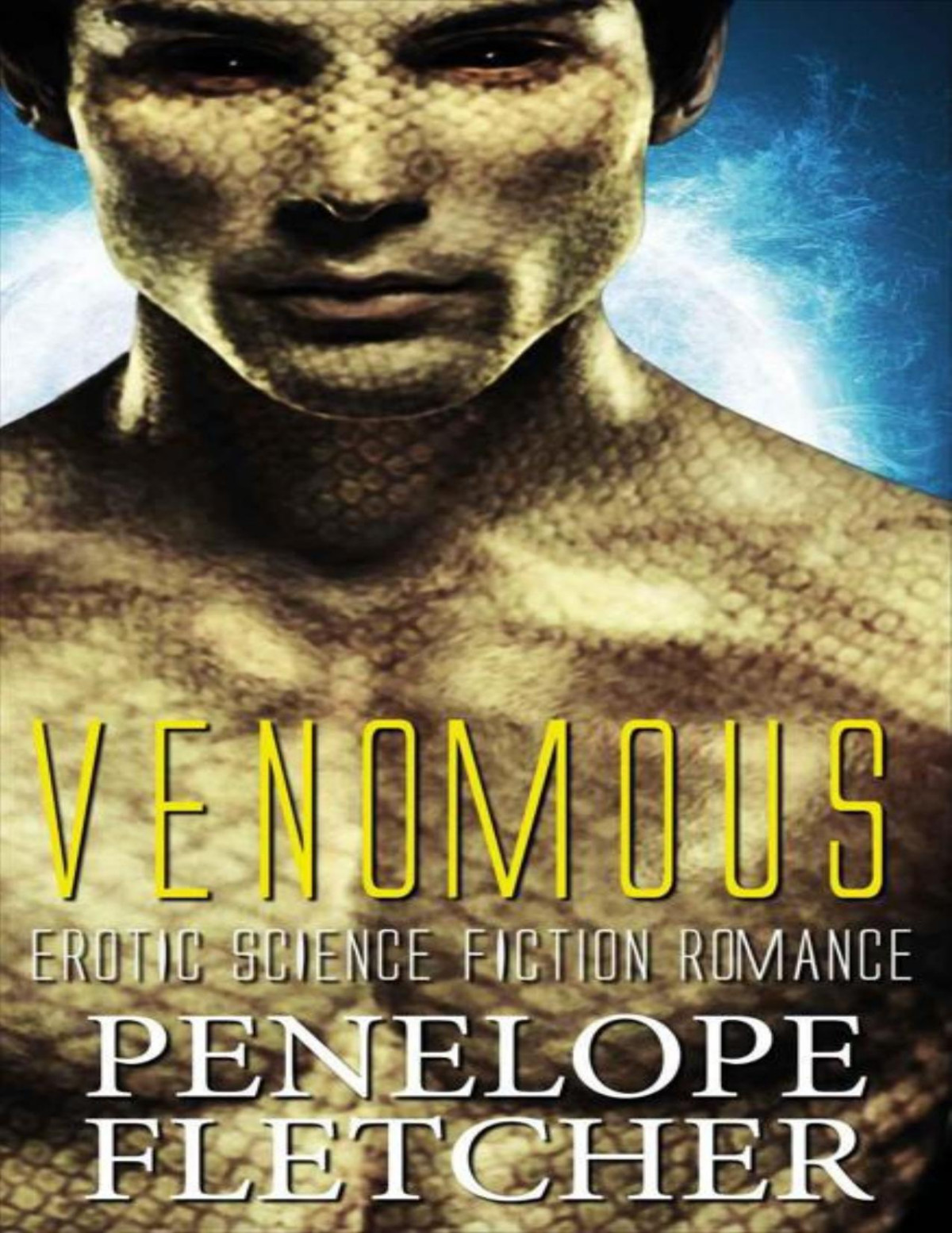 Venomous Erotic Science Fiction Romance Alien Warrior Book 1 1st Edition Fletcherpenelope