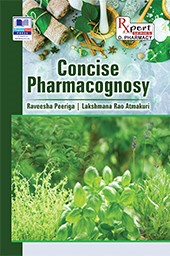Concise Pharmacognosy Raveesha Peeriga Lakshmana Rao Atmakuri