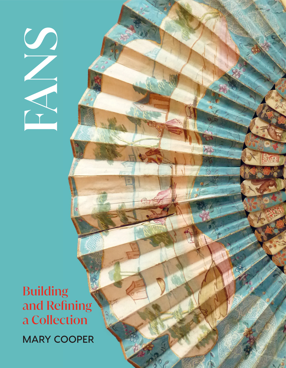 Fans Building And Refining A Collection Mary Cooper