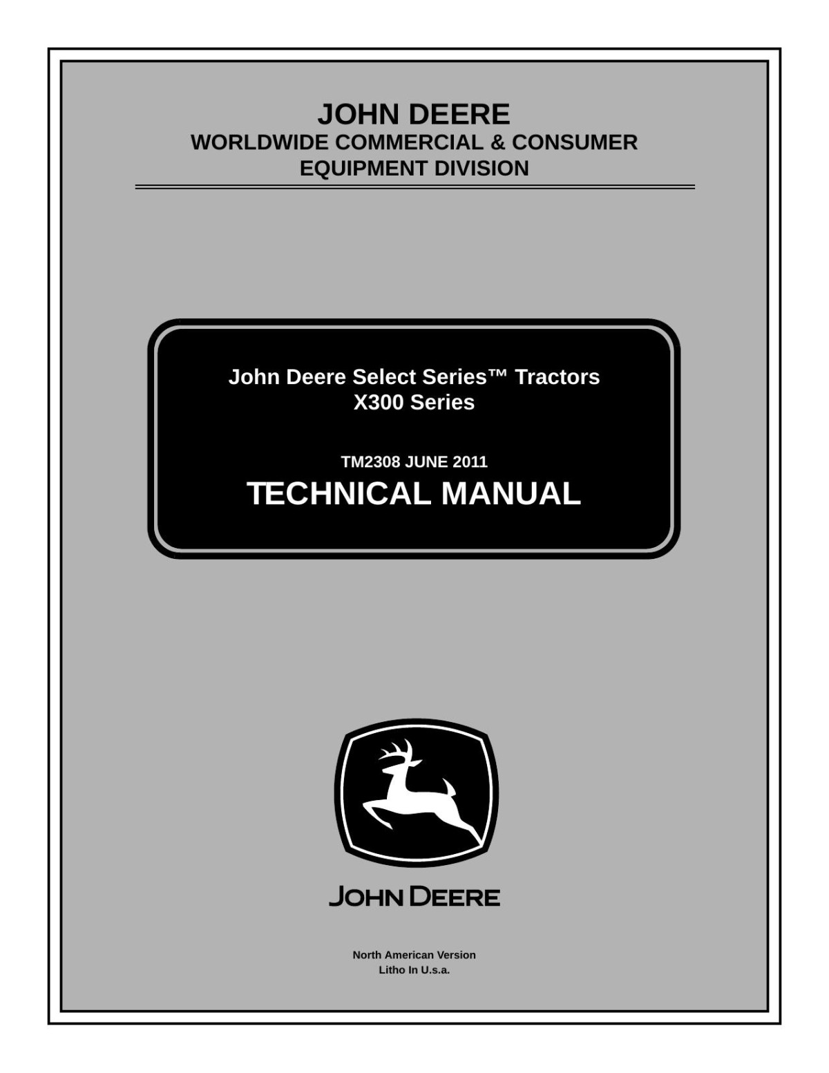 Tm2308 X300 Select Series Tractors Technical Manual John Deere Ag Turf Division