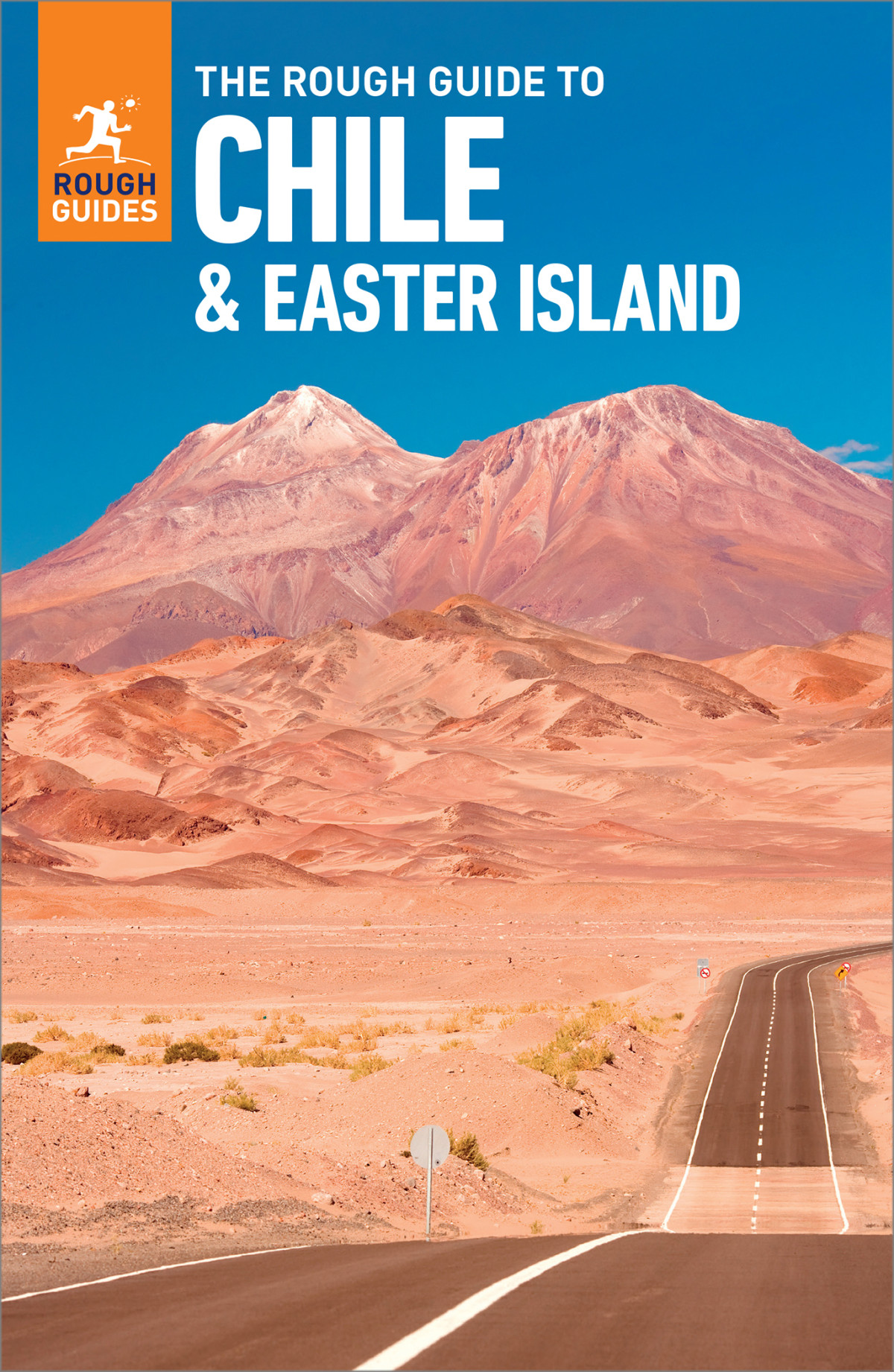 The Rough Guide To Chile Easter Island Travel Guide With Free Ebook 8th Edition Rough Guides