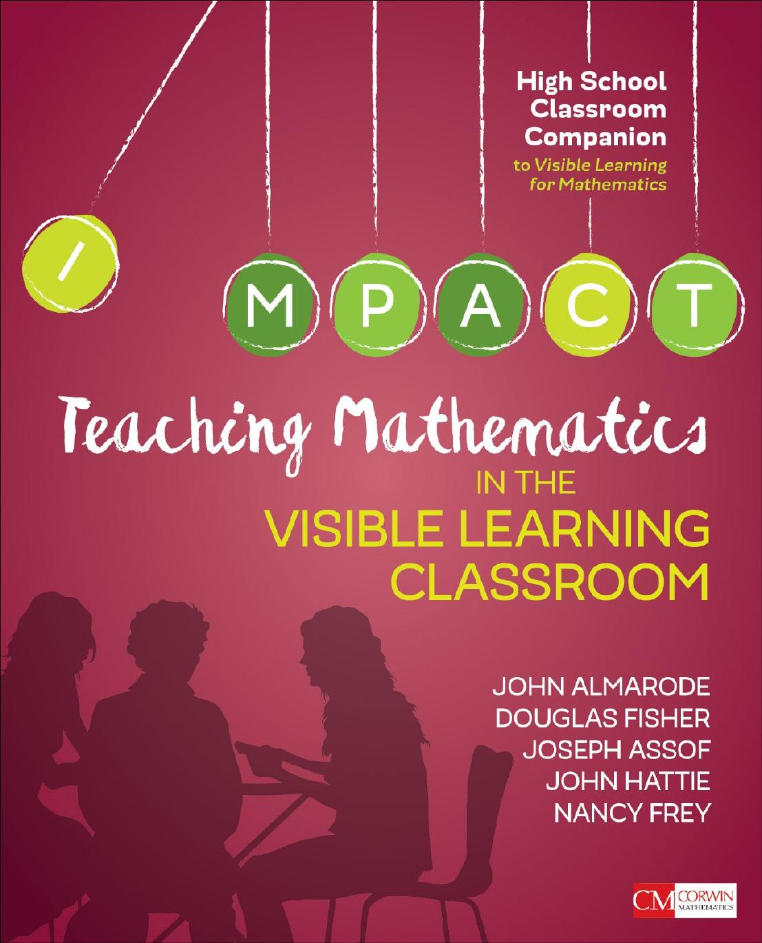 Teaching Mathematics In The Visible Learning Classroom High School John Almarode