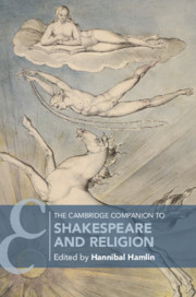 The Cambridge Companion To Shakespeare And Religion Hannibal Hamlin