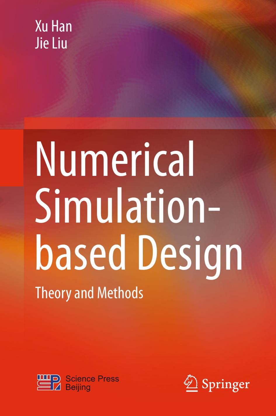 Numerical Simulationbased Design Theory And Methods 1st Edition Xu Han