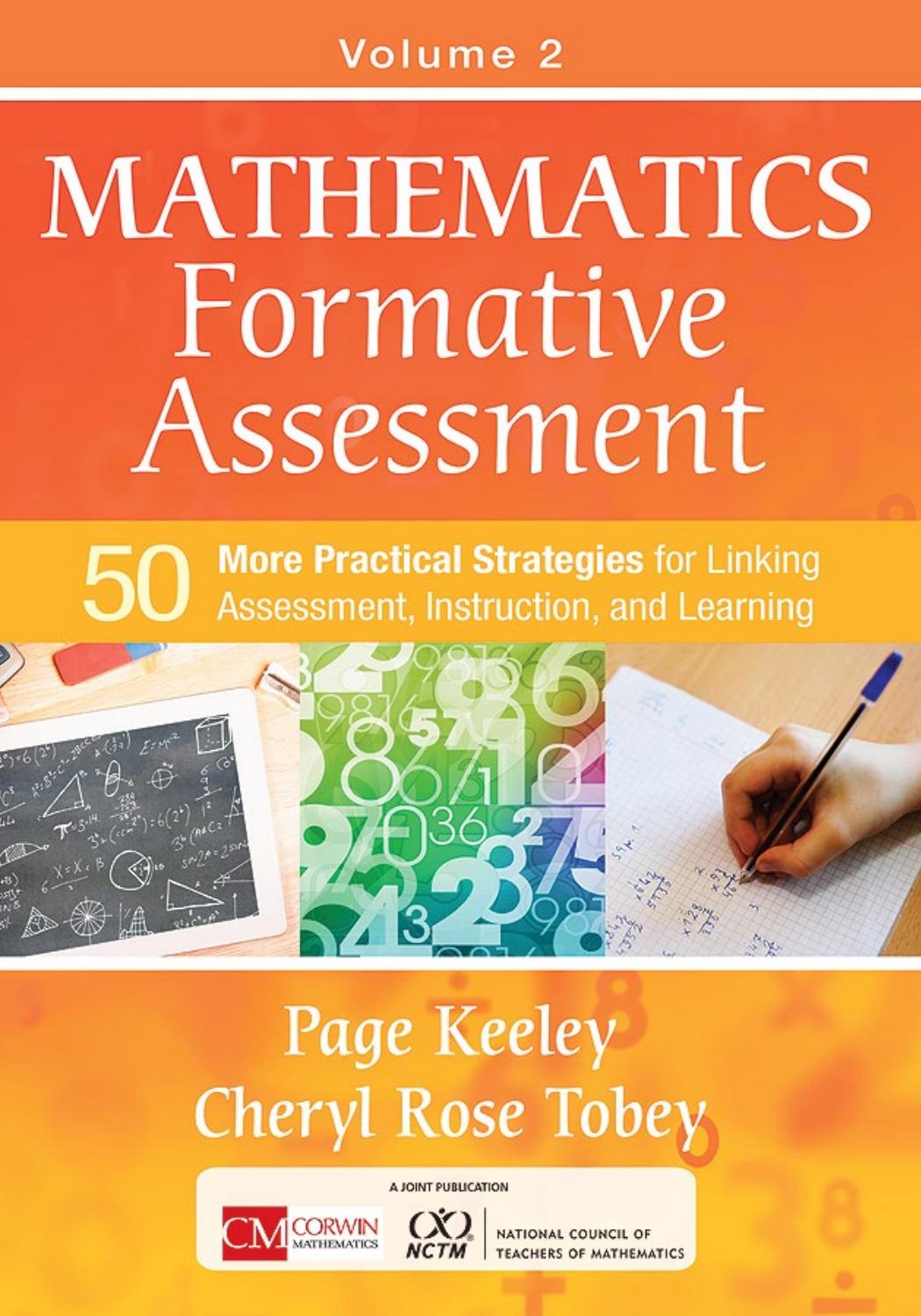 Mathematics Formative Assessment Volume 2 50 More Practical Strategies For Linking Assessment Instruction And Learning Page Keeley