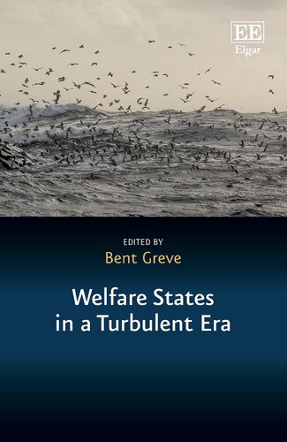 Welfare States In A Turbulent Era In A Turbulent Era Series Bent Greve Editor