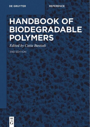 Handbook Of Biodegradable Polymers 3rd Edition Bastioli C Ed