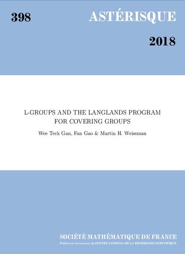 Lgroups And The Langlands Program For Covering Groups Wee Teck Gan