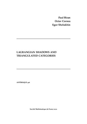 Lagrangian Shadows And Triangulated Categories Paul Biran Octav Cornea
