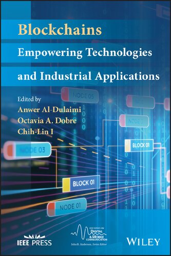 Blockchains Empowering Technologies And Industrial Applications Anwer Aldulaimi