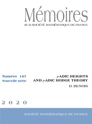 Padic Heights And Padic Hodge Theory Denis Benois