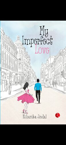 My Imperfect Love Niharika Jindal