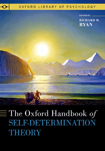 The Oxford Handbook Of Selfdetermination Theory Sdt 1st Edition Richard M Ryan