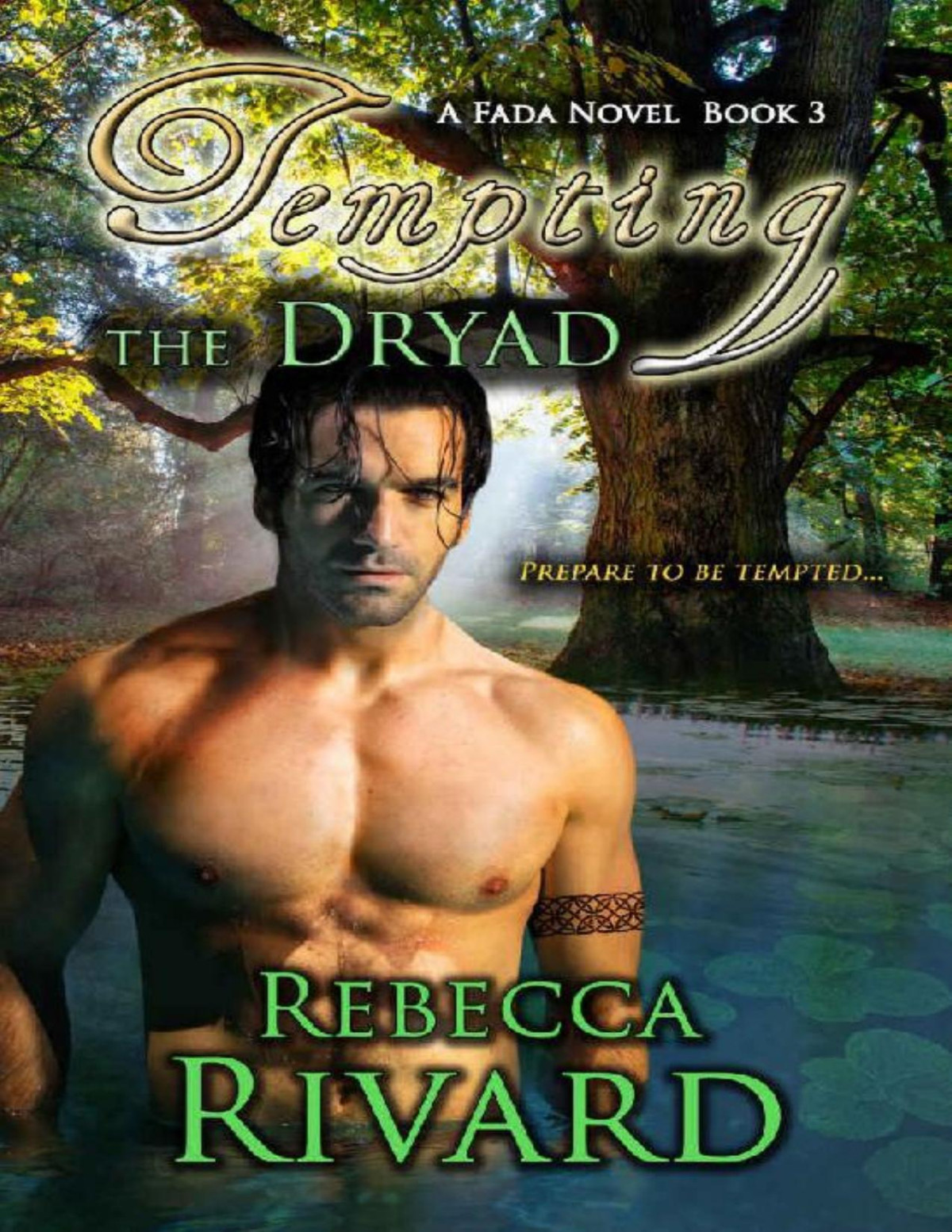Tempting The Dryad Rebecca Rivard
