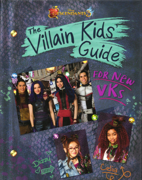 Descendants 3 The Villain Kids Guide For New Vks Media Tiein Disney Book Group