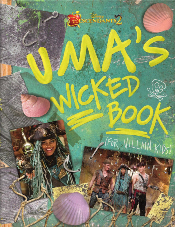 Descendants 2 Umas Wicked Book For Villain Kids Illustrated Disney Books
