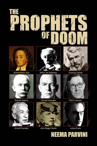 The Prophets Of Doom 1st Edition Neema Parvini