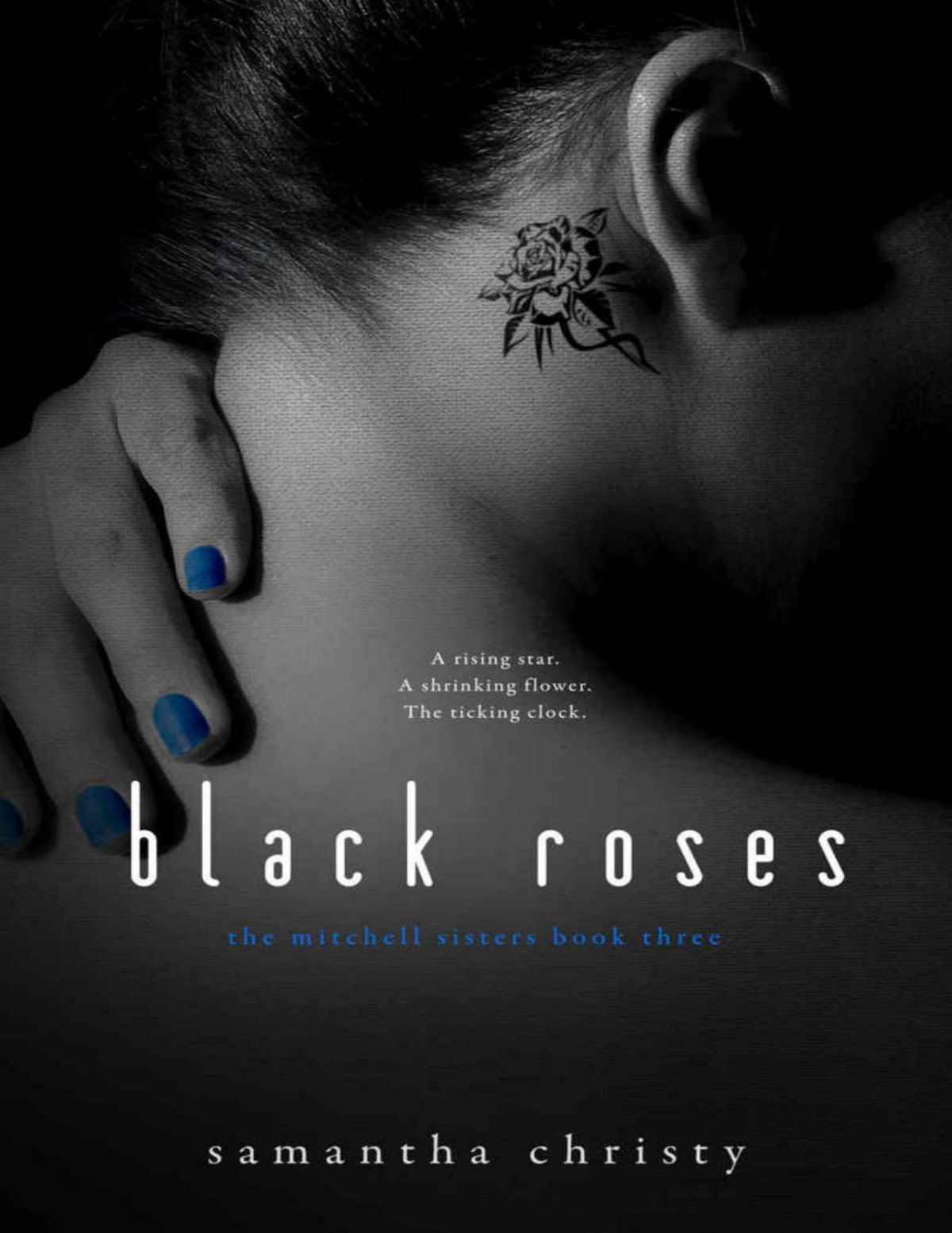 Black Roses A Mitchell Sisters Novel Samantha Christy