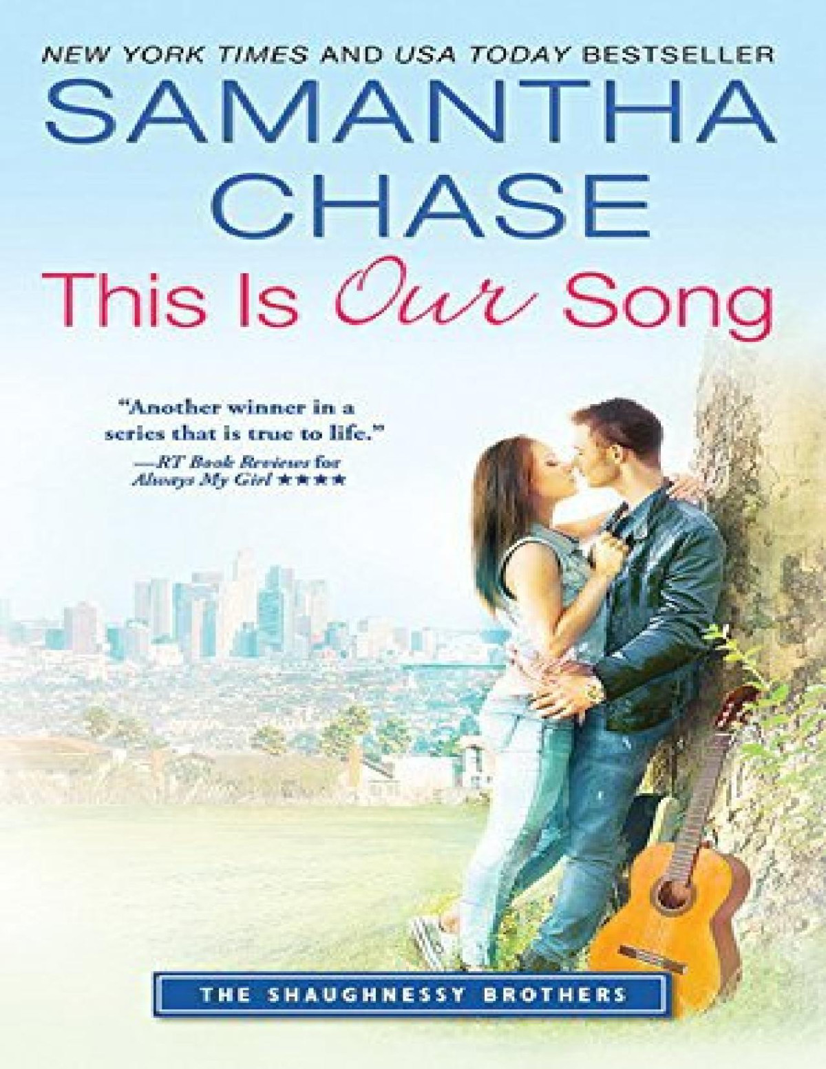 This Is Our Song Samantha Chase