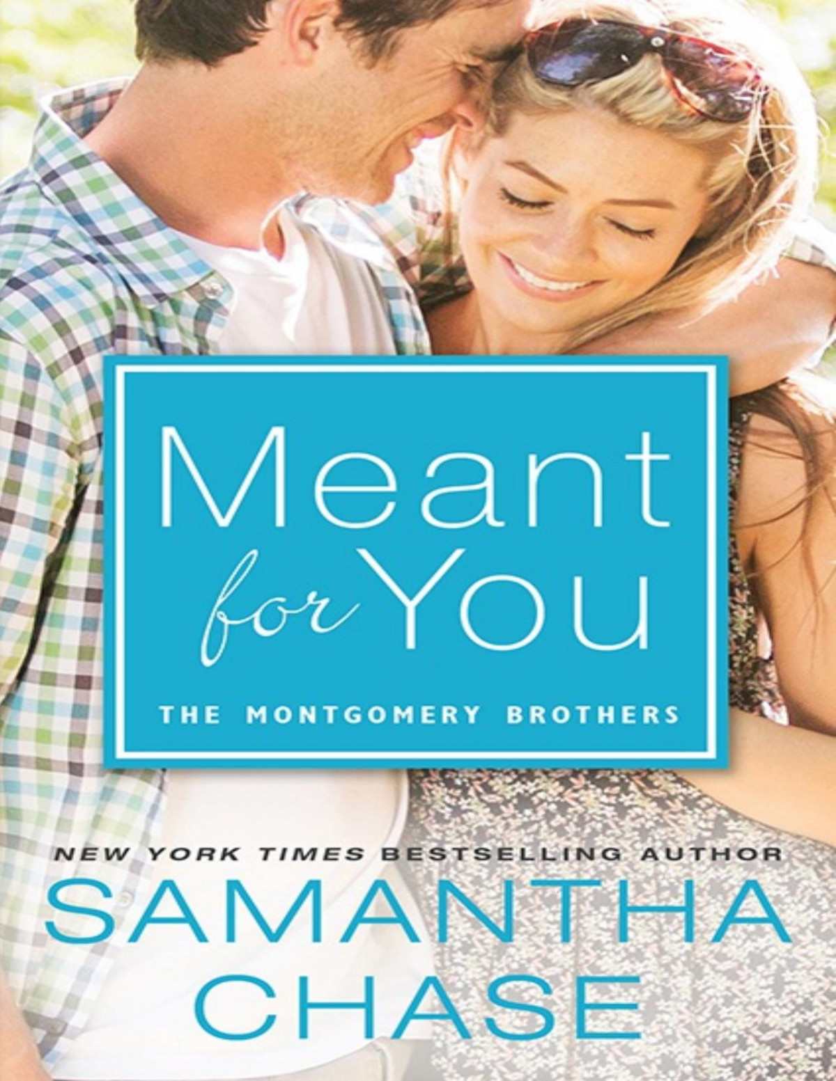 Meant For You Samantha Chase