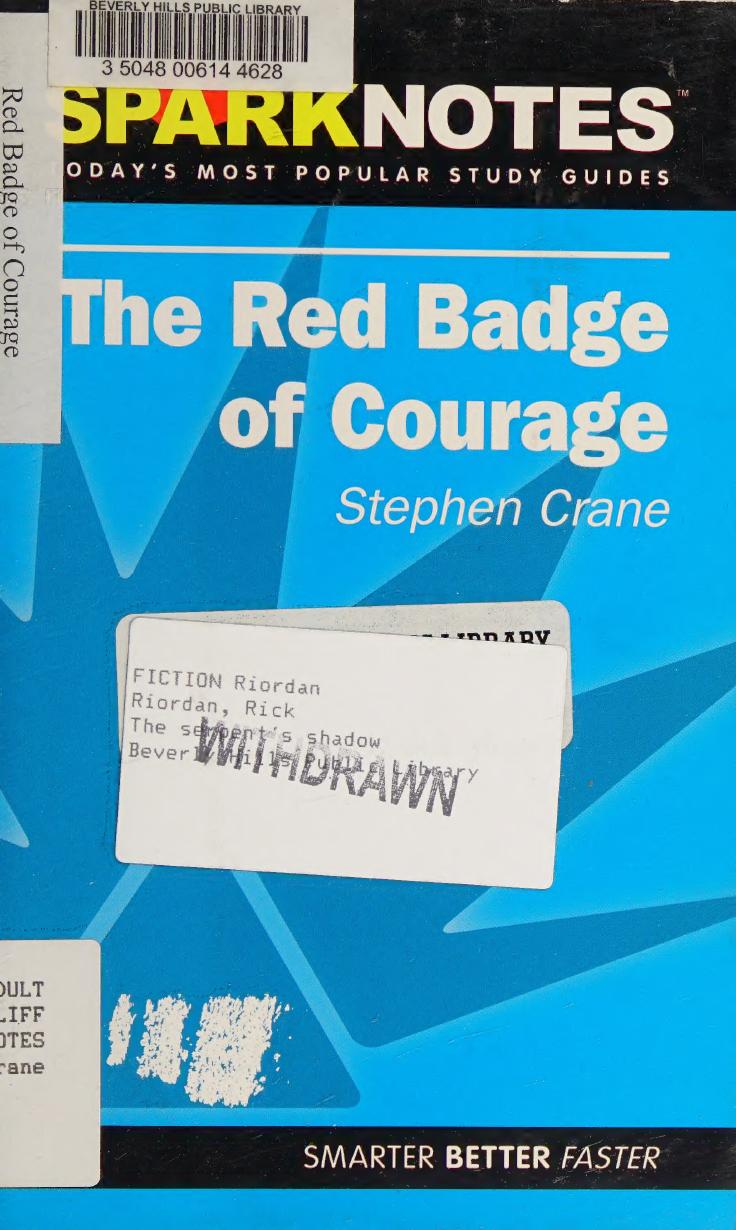 The Red Badge Of Courage Spark Notes Stephen Crane Brian Phillips