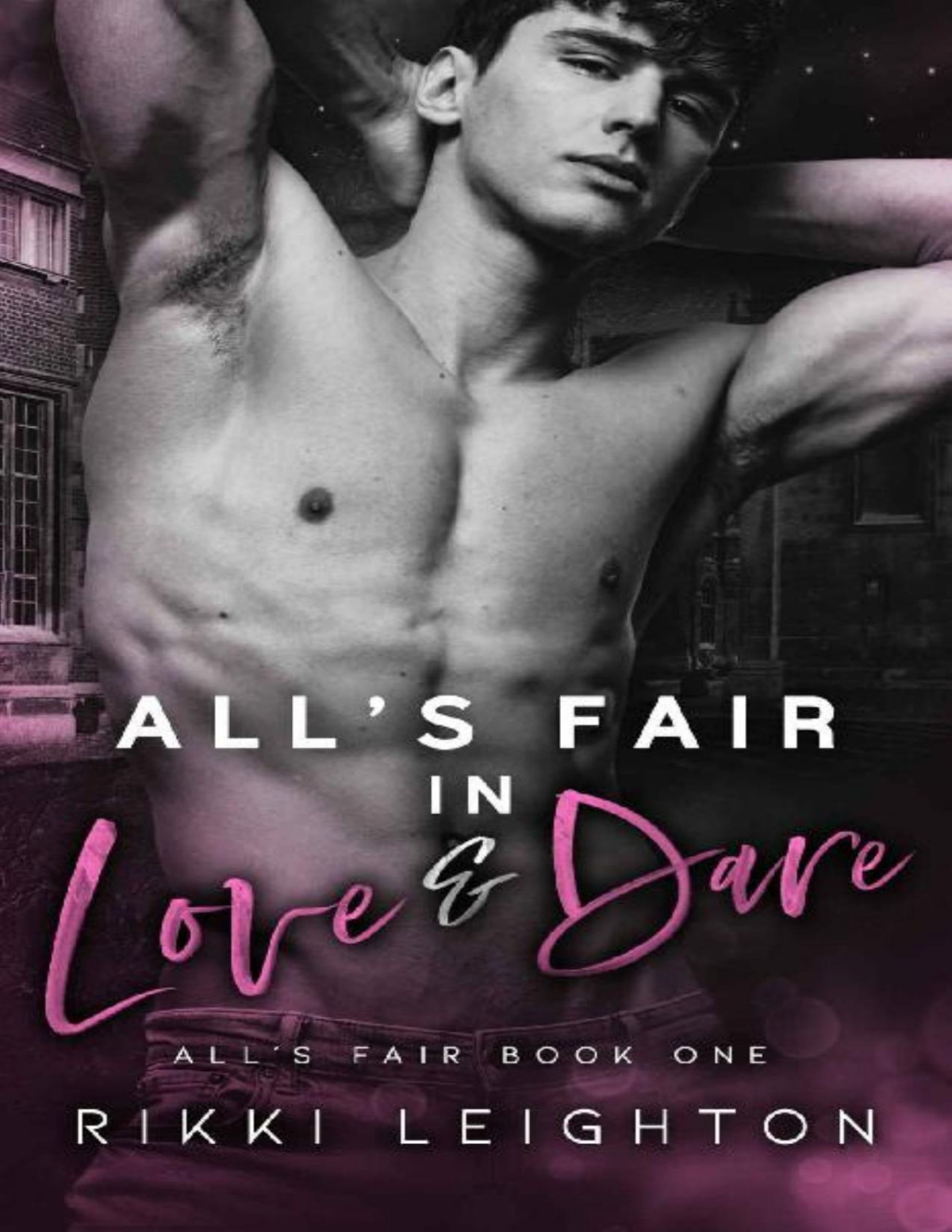 Alls Fair In Love And Dare An Mm Best Friends Brother Romance Rikki Leighton