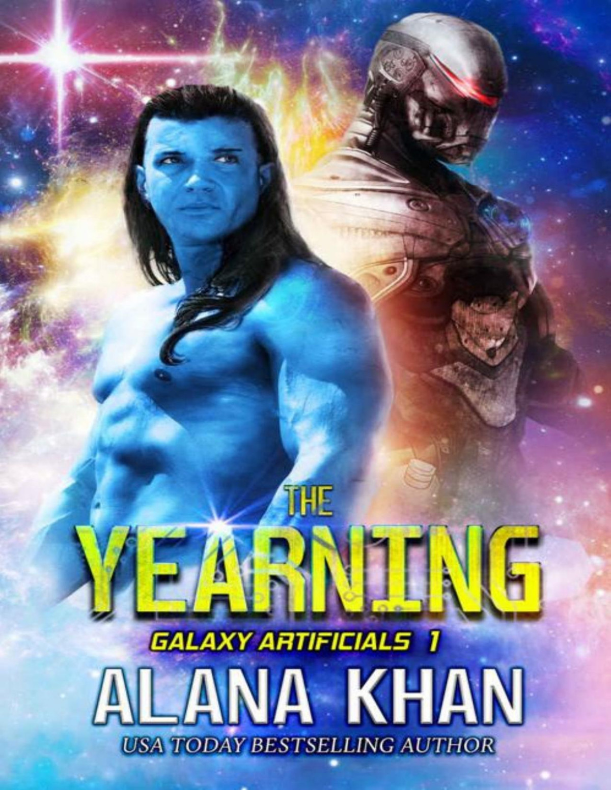 The Yearning A Protective Robot Rescue Science Fiction Romance Galaxy Artificials Book 1 Alana Khan