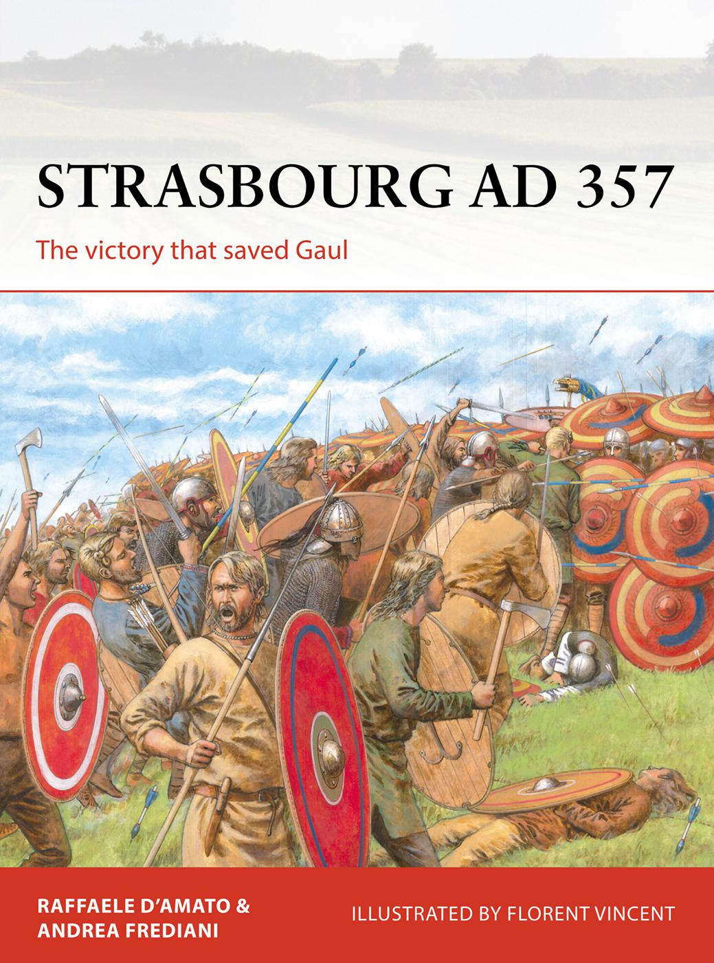 Strasbourg Ad 357 The Victory That Saved Gaul Raffaele Damato