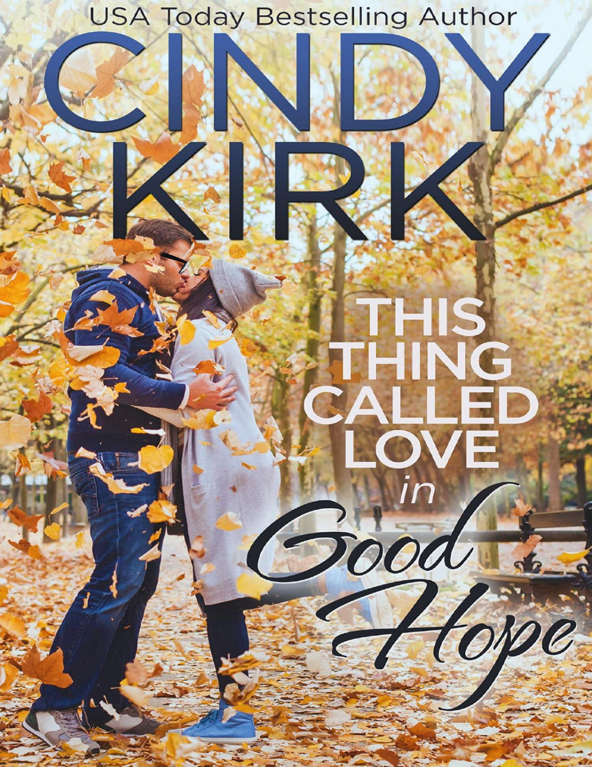 This Thing Called Love In Good Hope A Good Hope Novel Book 20 Cindy Kirk
