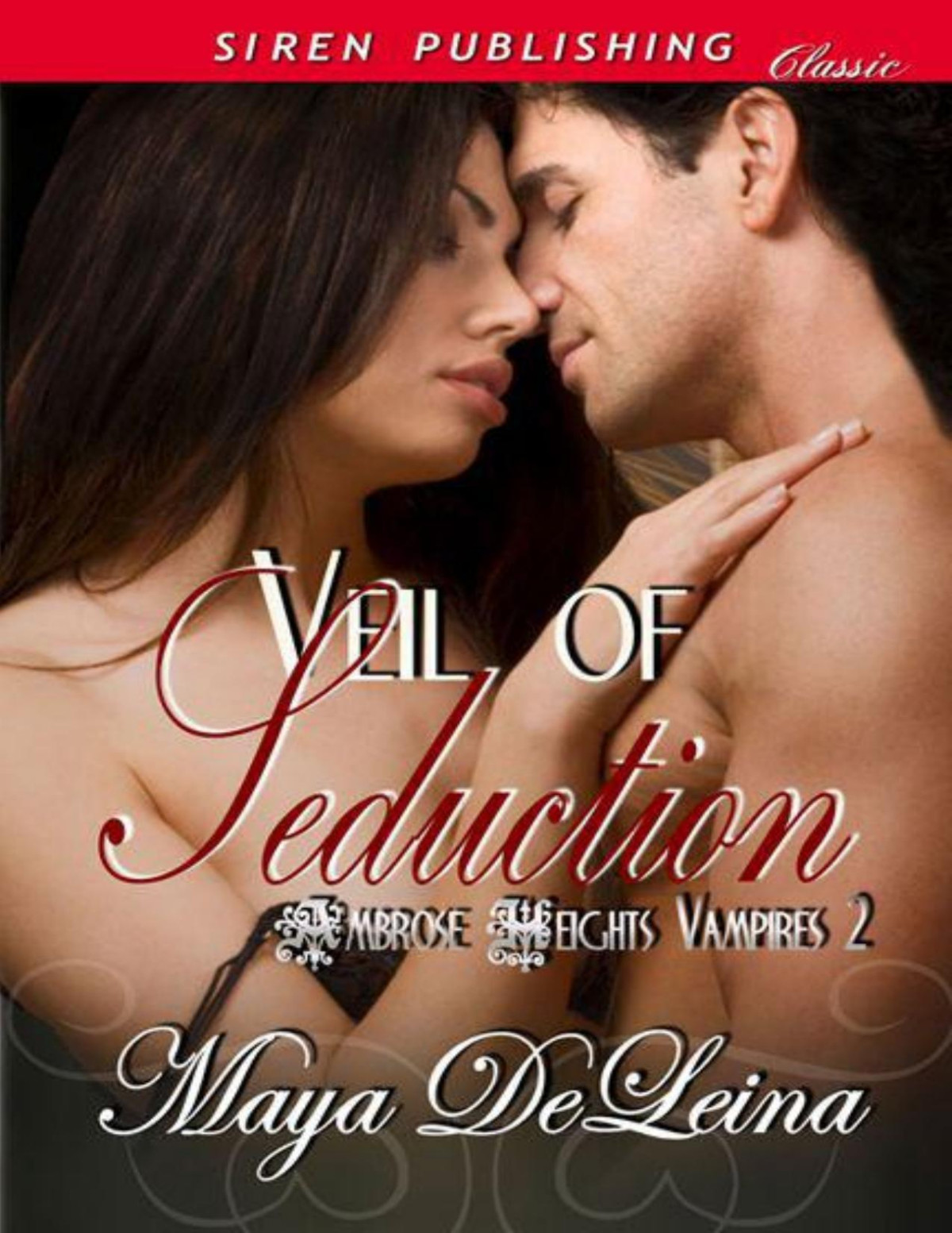 Deleina Maya Veil Of Seduction Ambrose Heights Vampires 2 Siren Publishing Classic Maya Deleina