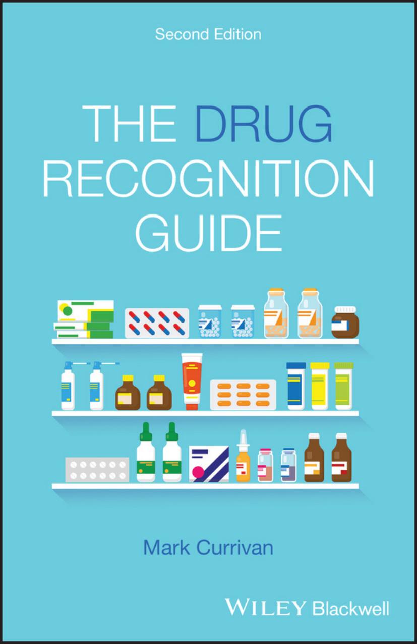 The Drug Recognition Guide 2nd Edition 2nd Mark Currivan