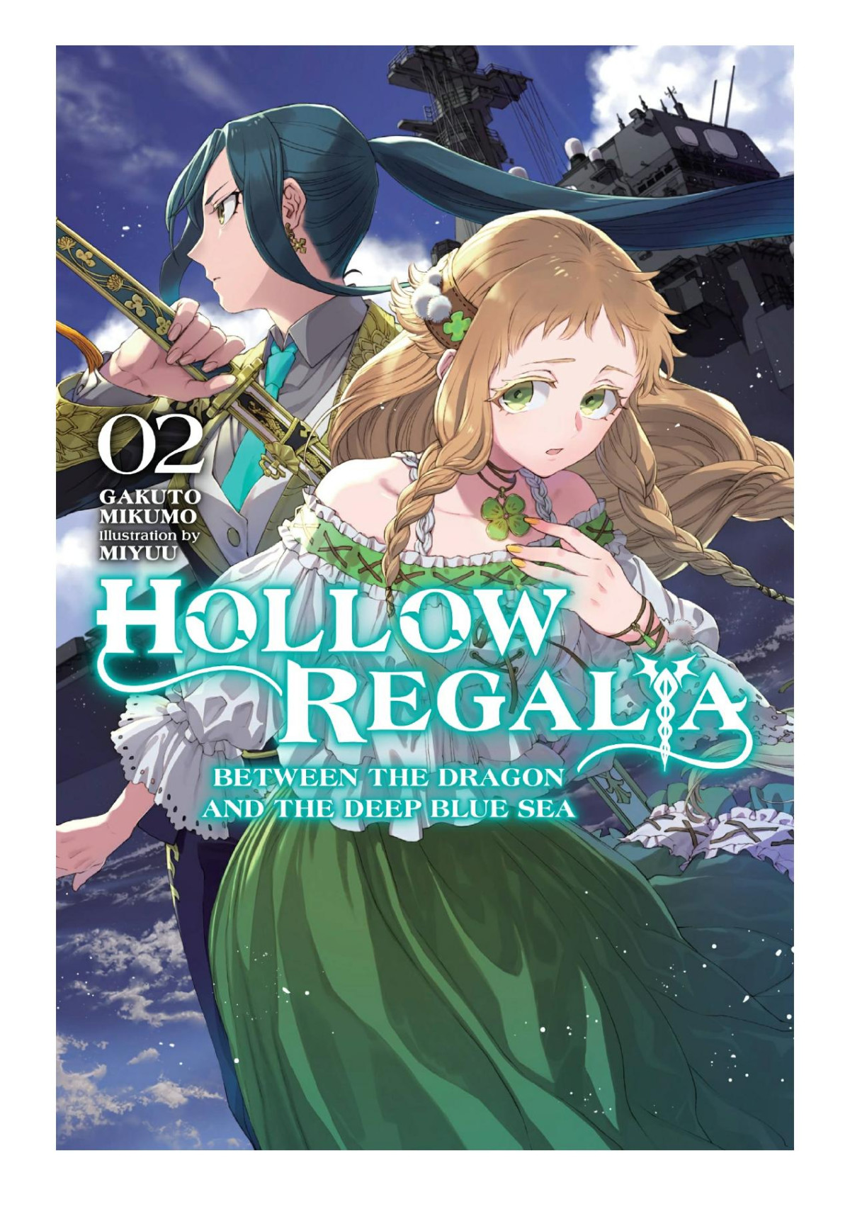 Hollow Regalia Vol2 Between The Dragon And The Deep Blue Sea Gakuto Mikumo Miyuu