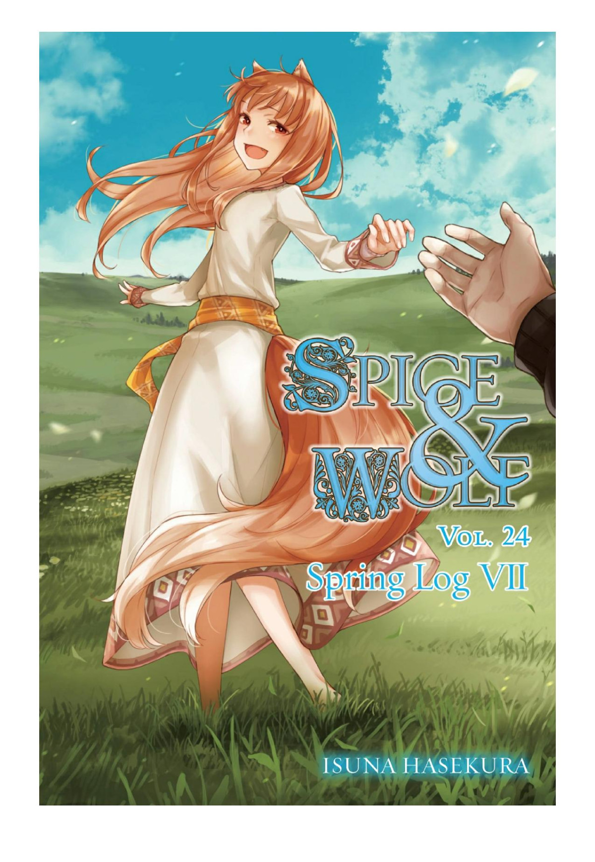 Spice And Wolf Vol 24 Spring Log Vii Isuna Hasekura Jyuu Ayakura